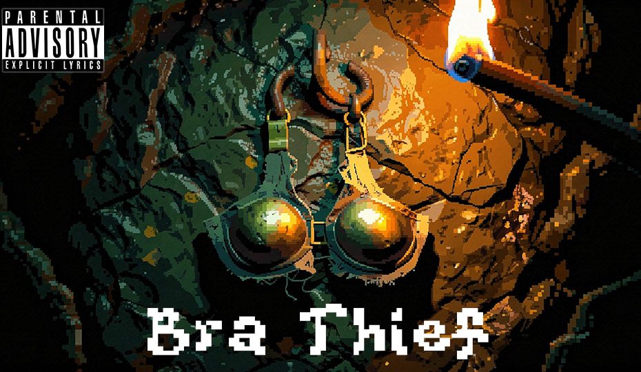 Bra Thief Music